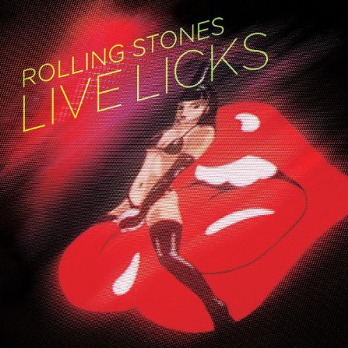 the Rolling Stones - Live Licks (2009 Remastered)