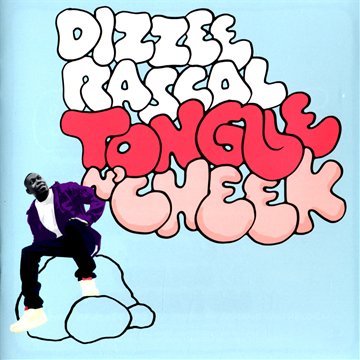 Rascal , Dizzee - Tongue 'n' Cheek
