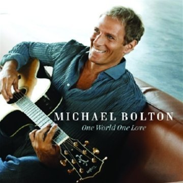 Bolton , Michael - One World One Love