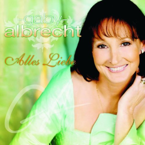 Albrecht , Gaby - Alles Liebe