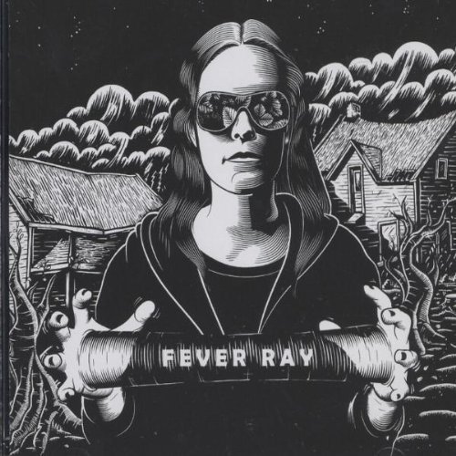 Fever Ray - Fever Ray (New Edt.)