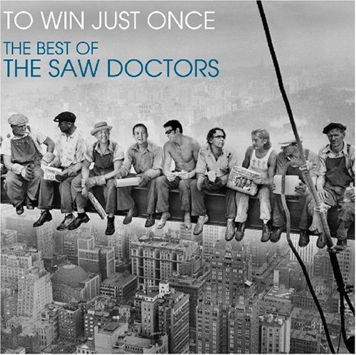 Saw Doctors , The - To Win Just Once - The Best of