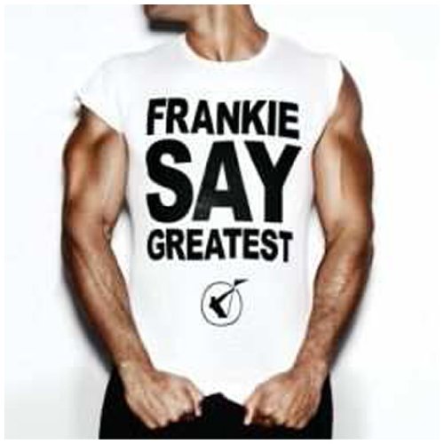 Frankie Goes to Hollywood - Frankie Say Greatest