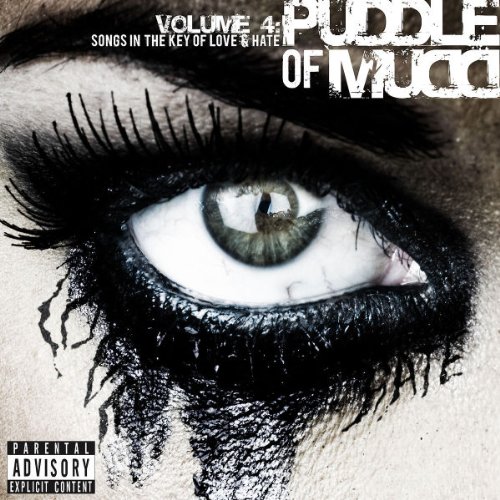 Puddle of Mudd - Vol.4: Songs in the Key of Love & Hate