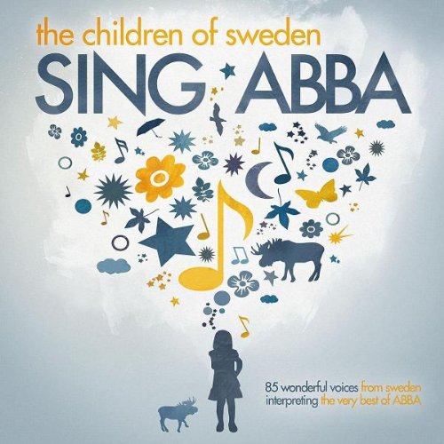 Children Of Sweden , The - Sing Abba