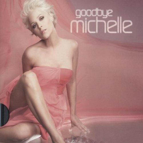 Michelle - Goodbye Michelle (Ltd.Pur Edt.)