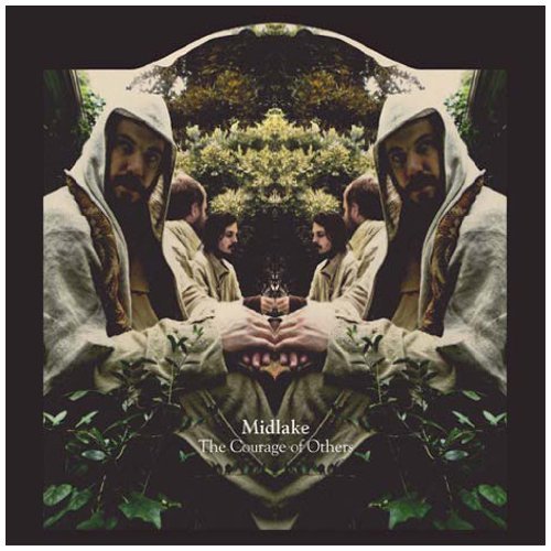 Midlake - The Courage of Others