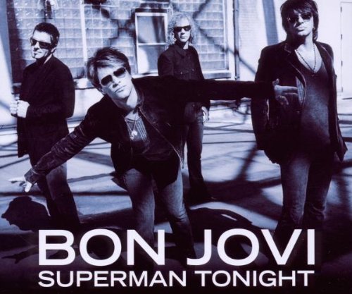 Bon Jovi - Superman Tonight (Maxi)