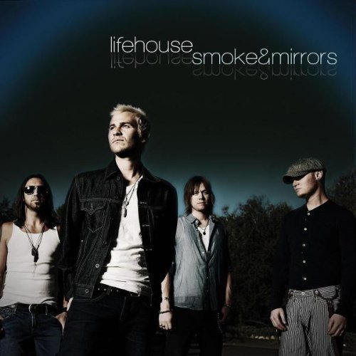 Lifehouse - Smoke & Mirrors