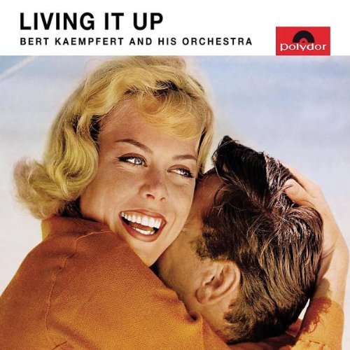Bert Kaempfert - Living It Up (Re-Release)