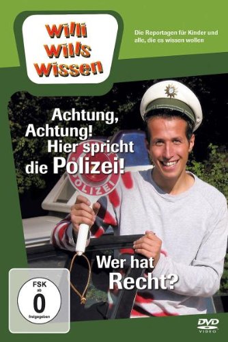 - Willi wills wissen - Achtung, Achtung! Hier spricht die Polizei!/Wer hat Recht?