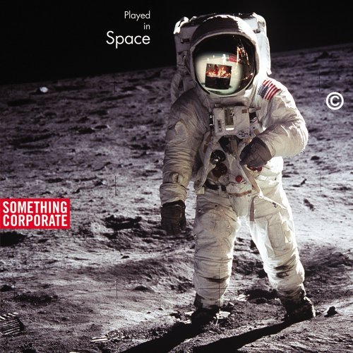 Something Corporate - Played in Space! the Best of S