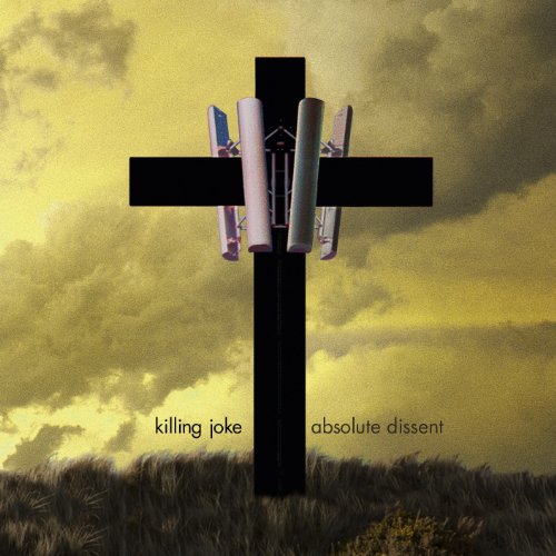 Killing Joke - Absolute Dissent (Deluxe Edition)