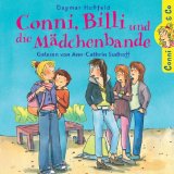 Hoßfeld , Dagmar - Conni, Billi und die Mädchenbande (gelesen von Ann-Cathrin Sudhoff)