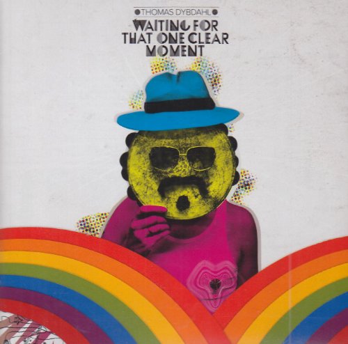 Thomas Dybdahl - Waiting for That One Clear Mom