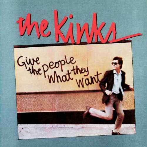 The Kinks - Give the People What They Want