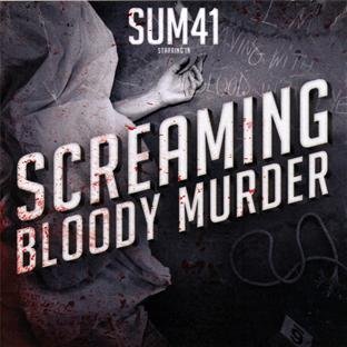 Sum 41 - Screaming Bloody Murder