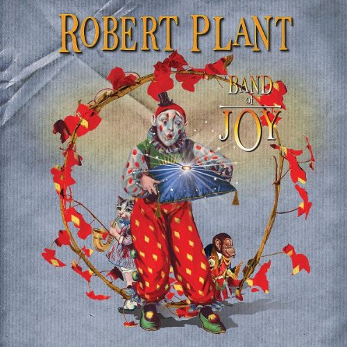 Robert Plant - Band of Joy