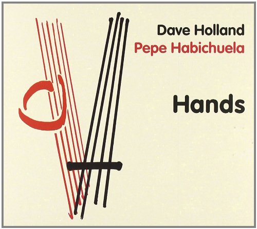 Holland , Dave & Habichuela , Pepe - Hands