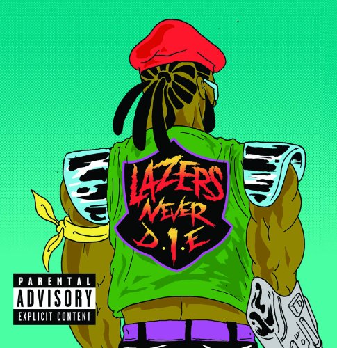 Major Lazer - Lazers Never die Ep