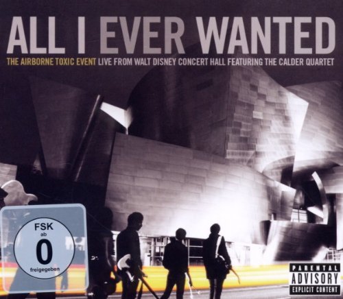 Airborne Toxic Event , The - All I Ever Wanted - Live From Walt Disney Concert Hall Featuríng The Calder Quartet (DVD+CD)