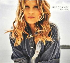 Ilse Delange - Next to Me