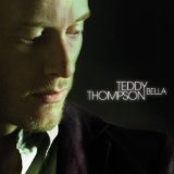 Thompson , Teddy - Teddy Thompson