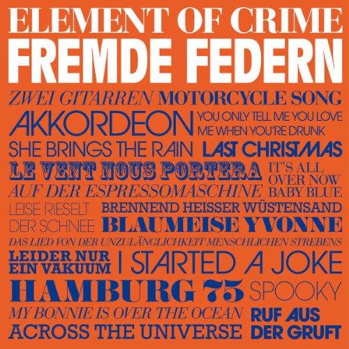 Element of Crime - Fremde Federn