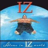 Kamakawiwo'Ole , Israel - What a Wonderful World (Maxi)