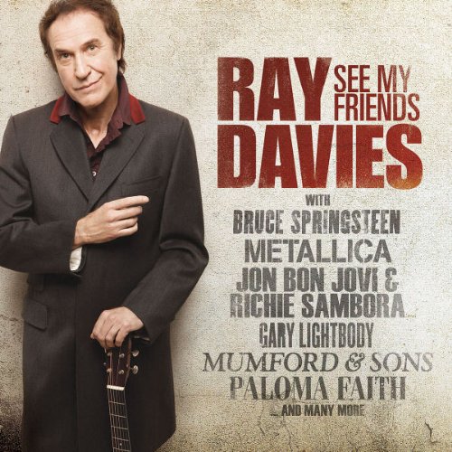 Davies , Ray - See My Friends