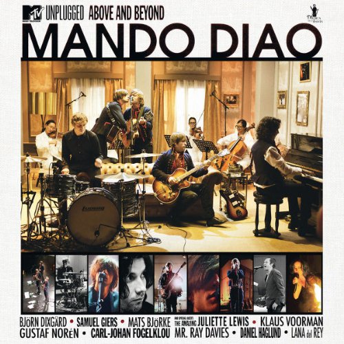 Mando Diao - Mtv Unplugged-Above and Beyond ( Best of )