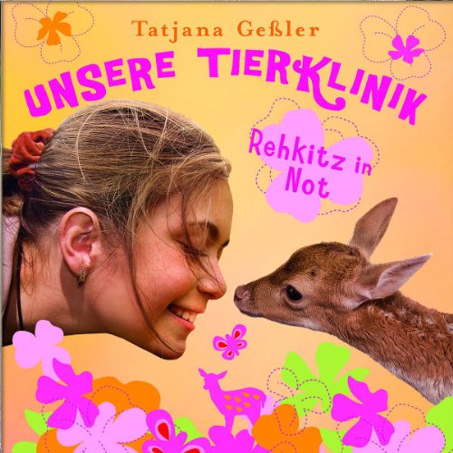 Unsere Tierklinik - 01: Rehkitz in Not