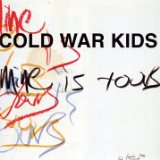 Cold War Kids - Robbers & cowards