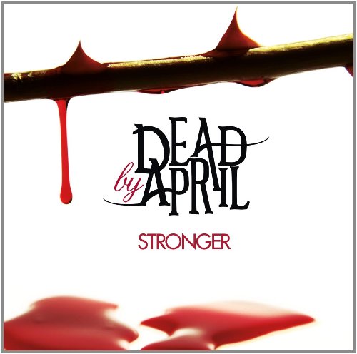 Dead By April - Stronger