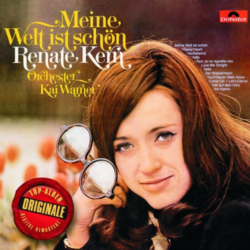 Kern , Renate - Originale: Meine Welt ist Schön