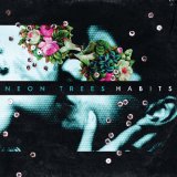 Neon Trees - Picture Show