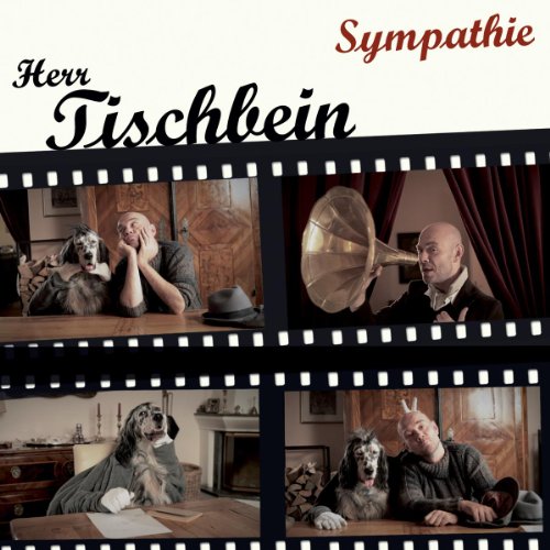 Herr Tischbein - Sympathie (Maxi)