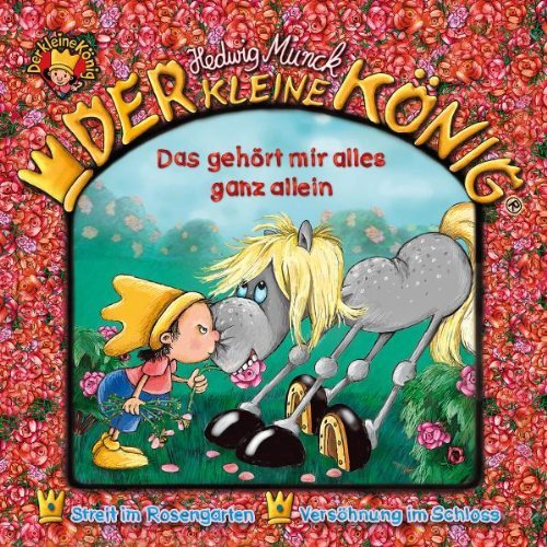 Der kleine König - 26: Das gehört mir alles ganz allein!