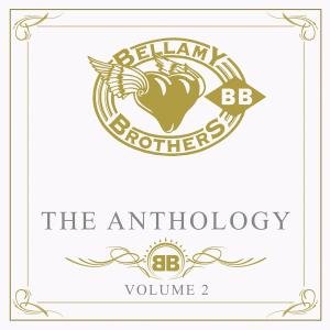 Bellamy Brothers - Anthology Vol.2