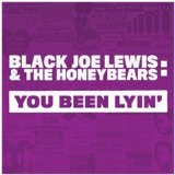 Black Joe Lewis - Electric Slave