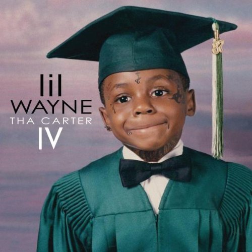 Wayne , Lil - Tha Carter IV