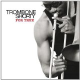 Trombone Shorty - Backatown