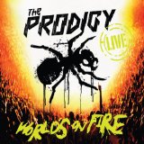 the Prodigy - Live - the World's on Fire (Ltd. Edt.Dvd+CD)