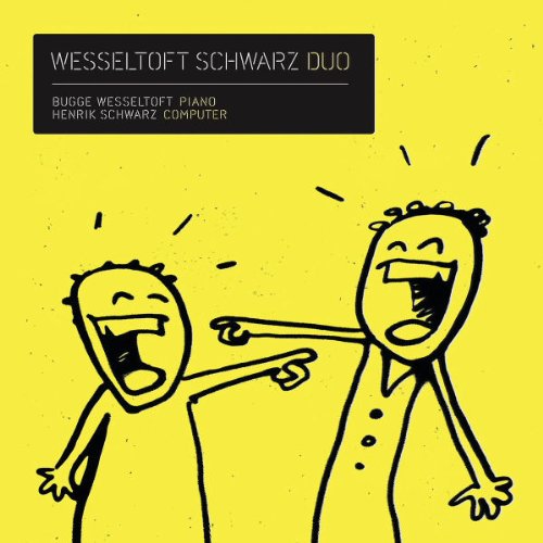 Wesseltoft , Bugge & Schwarz , Henrik - Duo