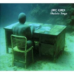 Eddie Vedder - Ukulele Songs