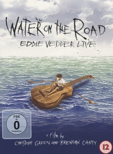 Vedder , Eddie - Eddie Vedder - Water on the Road