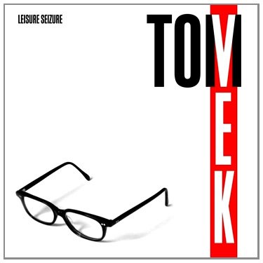 Vek , Tom - Leisure Seizure