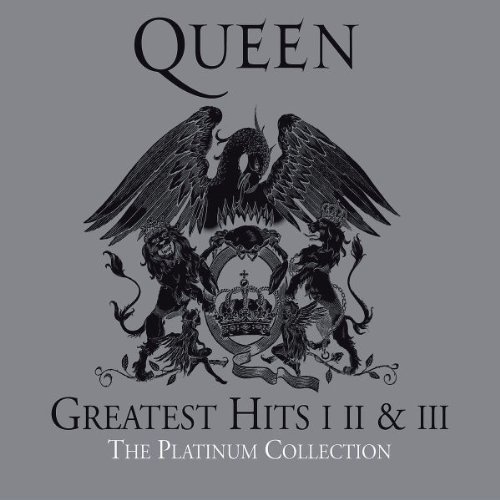 Queen - Greatest Hits I II & III - The Platinum Collection (Remastered)