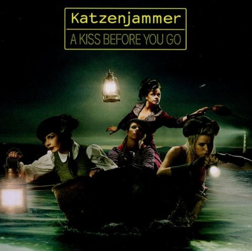 Katzenjammer - A Kiss Before You Go