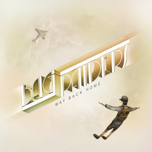 Bag Raiders - Way Back Home